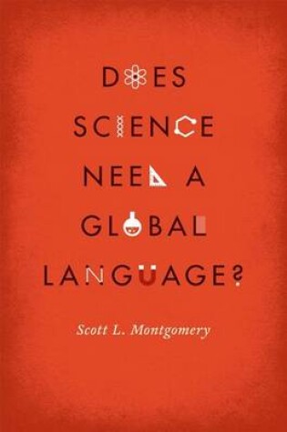 Cover of Does Science Need a Global Language?