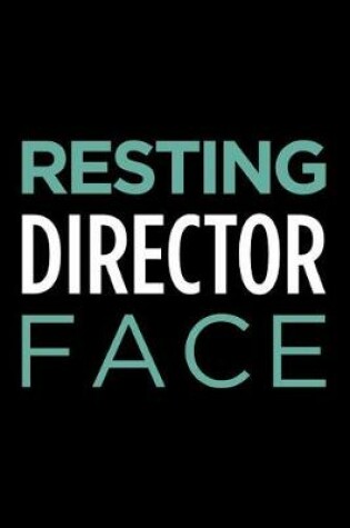 Cover of Resting Director Face