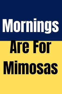 Book cover for mornings are for mimosas