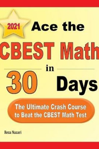 Cover of Ace the CBEST Math in 30 Days