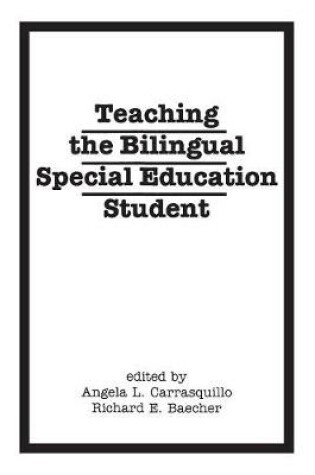 Cover of Teaching the Bilingual Special Education Student