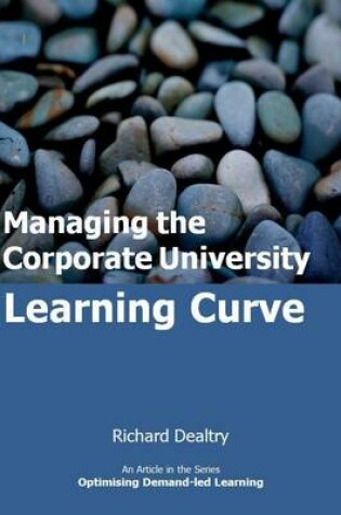 Cover of Managing the Corporate University Learning Curve