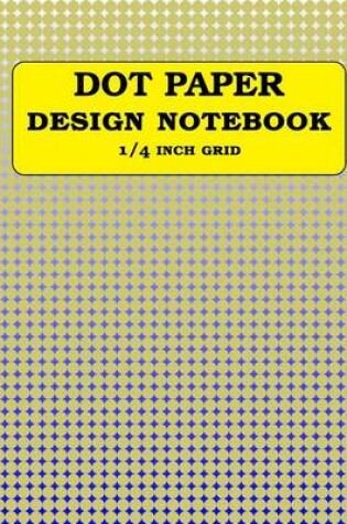 Cover of Dot Paper Design Notebook