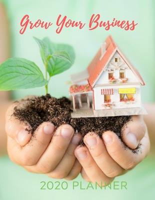 Cover of Grow Your Business 2020 Planner