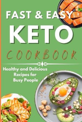 Book cover for Fast & Easy Keto Cookbook