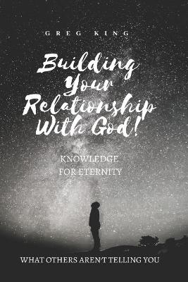 Book cover for Building Your Relationship With God