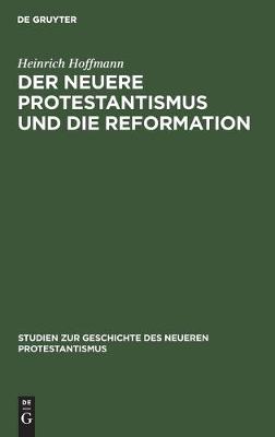 Cover of Der Neuere Protestantismus Und Die Reformation