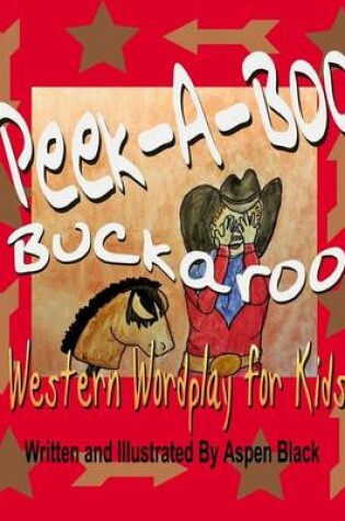 Cover of Peek-A-Boo, Buckaroo