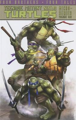 Book cover for Teenage Mutant Ninja Turtles Micro-Series Volume 1