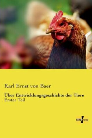 Cover of Über Entwicklungsgeschichte der Tiere