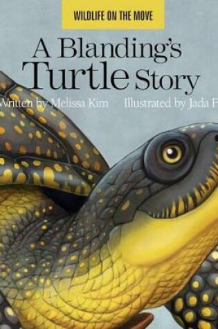 Cover of A Blanding's Turtle Story