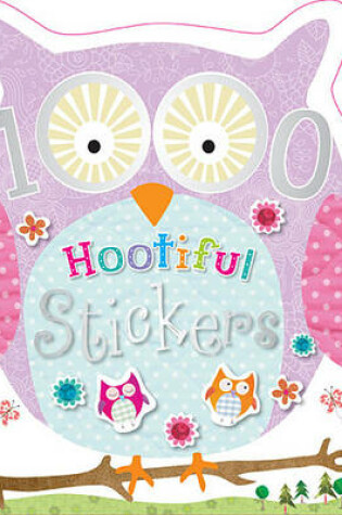 Cover of 1000 Hootiful Stickers