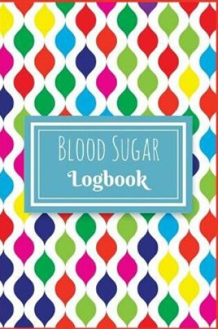Cover of Blood Sugar Logbook