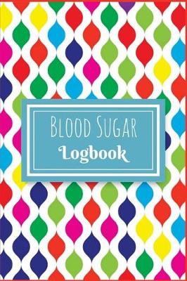 Book cover for Blood Sugar Logbook