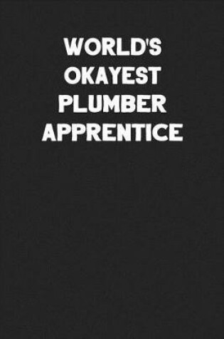 Cover of World's Okayest Plumber Apprentice