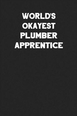 Book cover for World's Okayest Plumber Apprentice