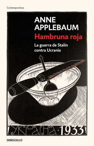 Book cover for Hambruna roja : La guerra de Stalin contra Ucrania / Red Famine: Stalins’s War on Ukraine