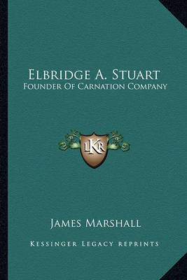Book cover for Elbridge A. Stuart