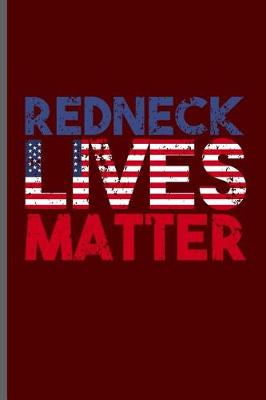 Book cover for Redneck Lives Matter