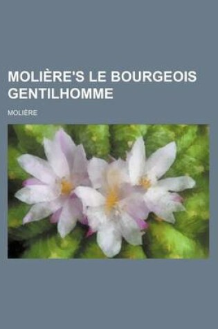 Cover of Moliere's Le Bourgeois Gentilhomme