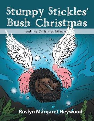 Cover of Stumpy Stickles' Bush Christmas and the Christmas Miracle
