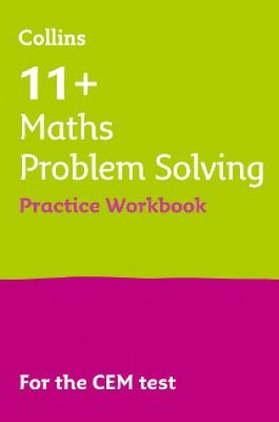 Cover of 11+ Maths Problem Solving Practice Workbook