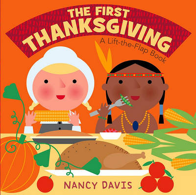 The First Thanksgiving by Kathryn Lynn Davis