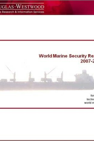 Cover of Douglas Westwood World Marine Security Report