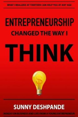 Cover of Entrepreneurship Changed The Way I Think