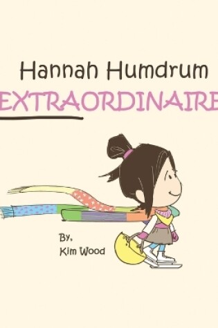 Cover of Hannah Humdrum, EXTRAORDINAIRE!