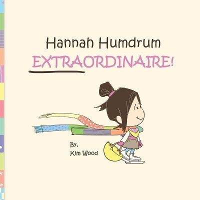 Book cover for Hannah Humdrum, EXTRAORDINAIRE!