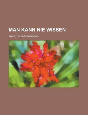 Book cover for Man Kann Nie Wissen