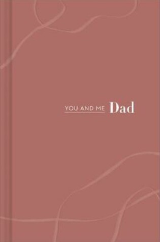 Cover of You and Me Dad