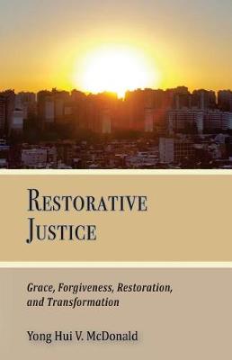 Book cover for Restorative Justice, Grace, Restoration, and Transformation