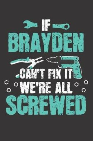 Cover of If BRAYDEN Can't Fix It