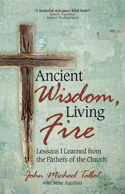 Book cover for Ancient Wisdom, Living Fire