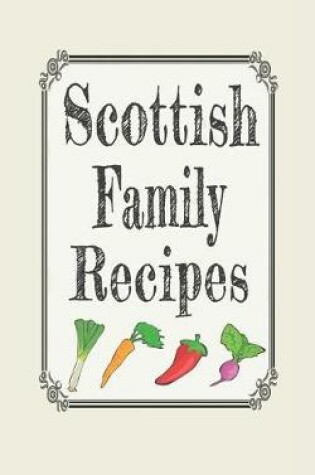 Cover of Scottish Family Recipes