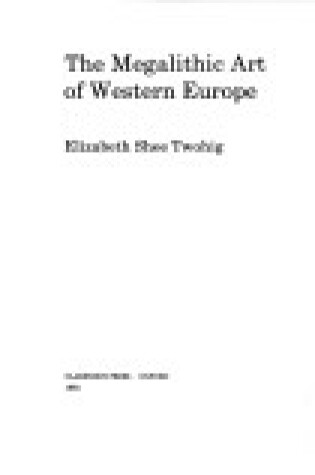 Cover of The Megalithic Art of Western Europe