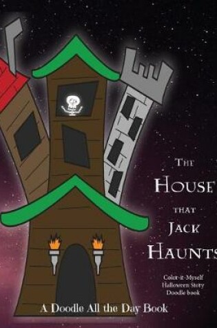 Cover of The House that Jack Haunts