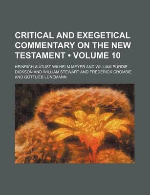 Book cover for Critical and Exegetical Commentary on the New Testament (Volume 10)