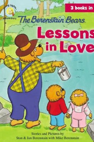 Cover of The Berenstain Bears Lessons in Love