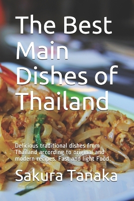 Book cover for The Best Main Dishes of Thailand อร่อย