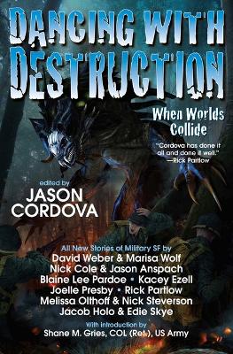 Cover of Dancing with Destruction