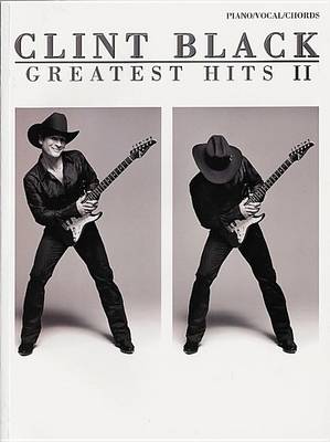 Book cover for Clint Black - Greatest Hits II
