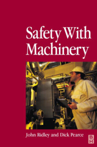 Cover of Safety with Machinery