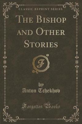 Book cover for The Bishop and Other Stories (Classic Reprint)