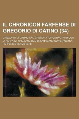 Cover of Il Chronicon Farfense Di Gregorio Di Catino (34)