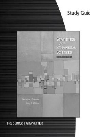 Cover of Study Guide for Gravetter/Wallnau's Statistics for the Behavioral Sciences, 8th