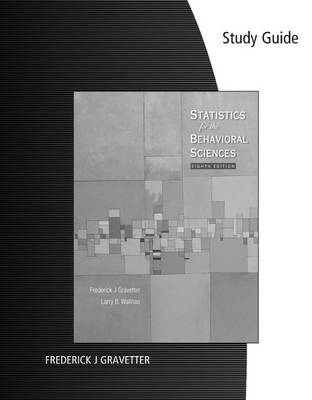 Book cover for Study Guide for Gravetter/Wallnau's Statistics for the Behavioral Sciences, 8th