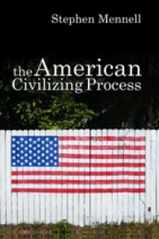 Cover of The American Civilizing Process